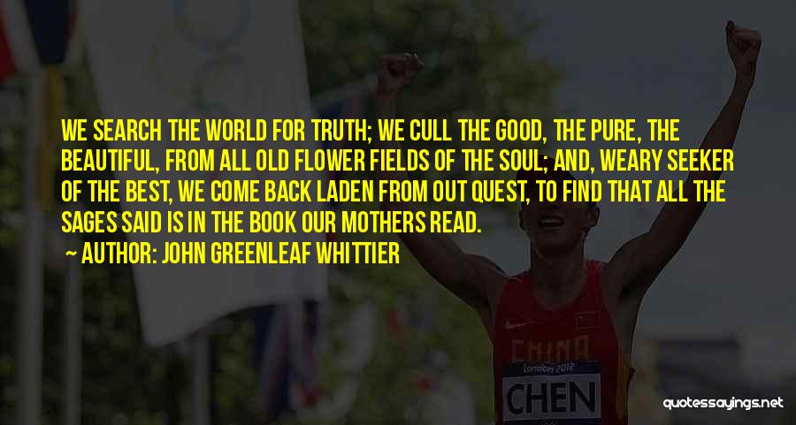 World Best Beautiful Quotes By John Greenleaf Whittier