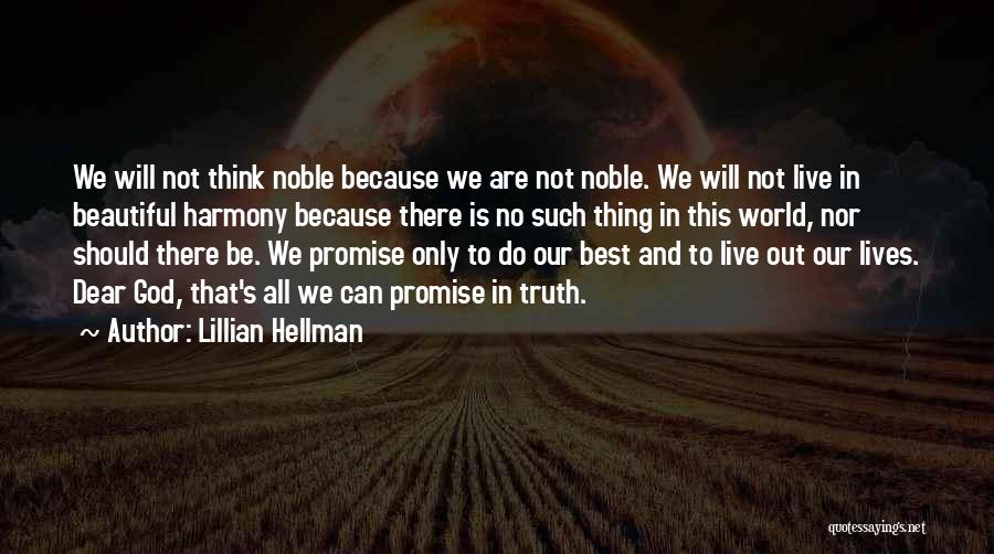 World Best Beautiful Quotes By Lillian Hellman