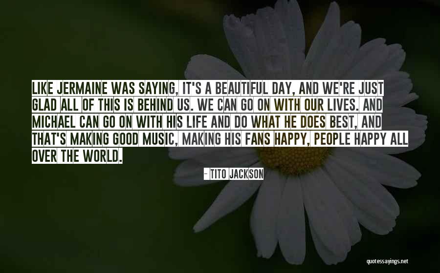 World Best Beautiful Quotes By Tito Jackson
