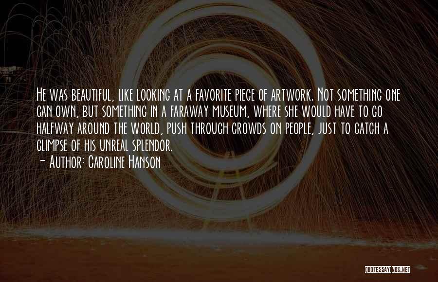 World Best Favorite Quotes By Caroline Hanson