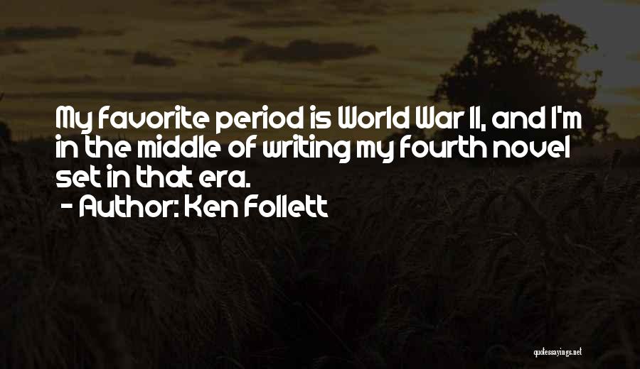 World Best Favorite Quotes By Ken Follett