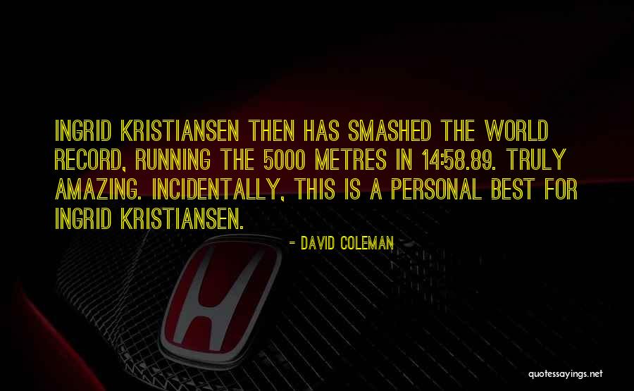 World Best Funny Quotes By David Coleman World Best Funny Quotes By David Coleman
