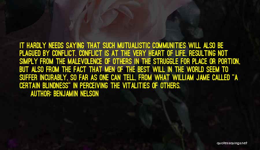 World Best Life Quotes By Benjamin Nelson