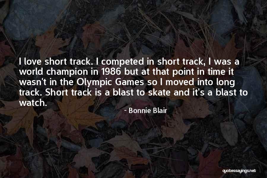 World Best Short Love Quotes By Bonnie Blair