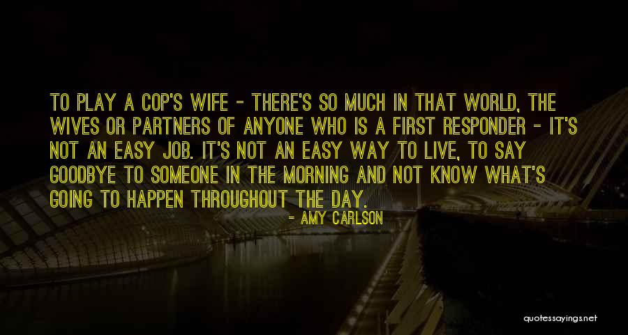 World Best Wife Quotes By Amy Carlson