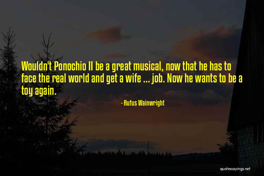 World Best Wife Quotes By Rufus Wainwright World Best Wife Quotes By Rufus Wainwright