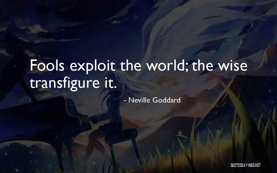 World Best Wise Quotes By Neville Goddard World Best Wise Quotes By Neville Goddard