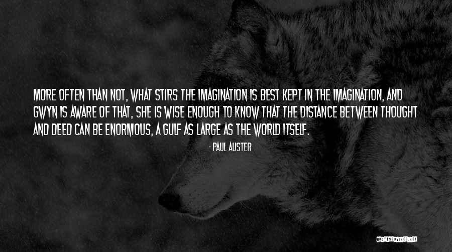 World Best Wise Quotes By Paul Auster World Best Wise Quotes By Paul Auster