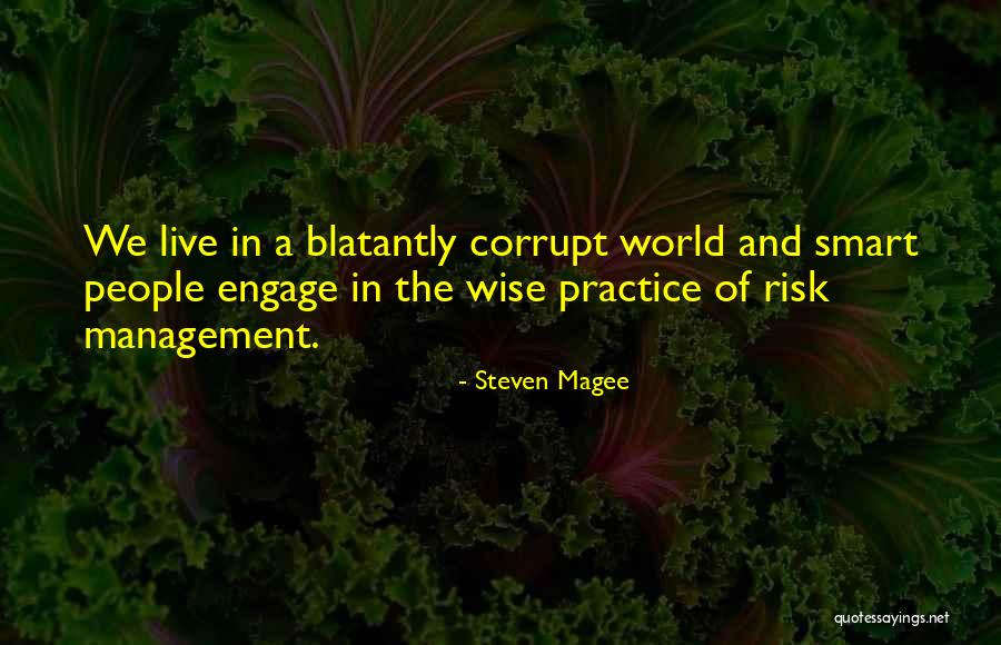 World Best Wise Quotes By Steven Magee World Best Wise Quotes By Steven Magee