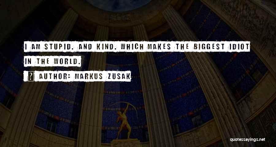 World Biggest Quotes By Markus Zusak