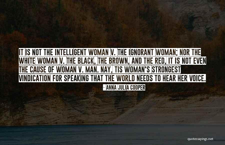World Black And White Quotes By Anna Julia Cooper World Black And White Quotes By Anna Julia Cooper