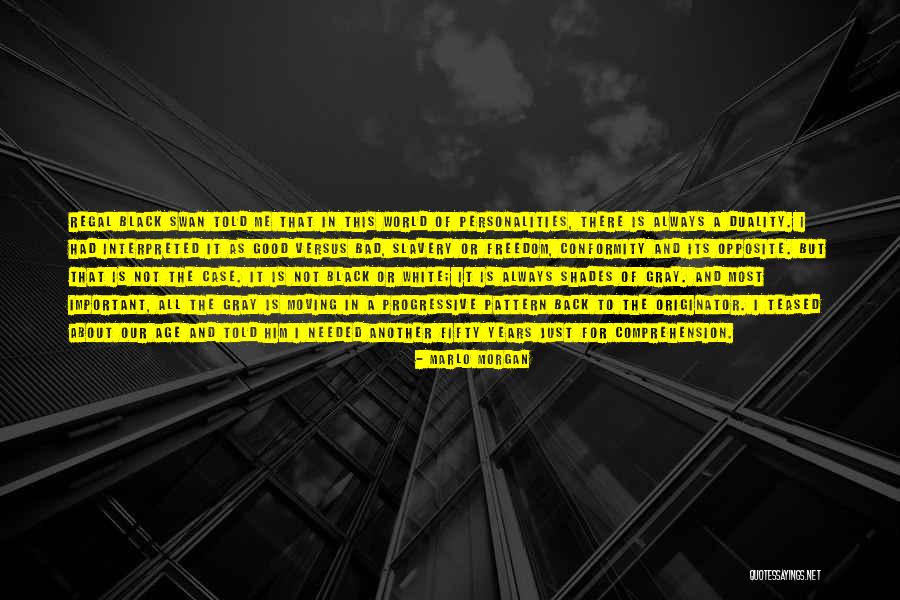 World Black And White Quotes By Marlo Morgan World Black And White Quotes By Marlo Morgan