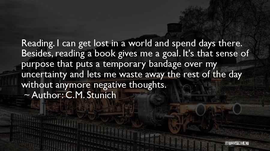 World Book Day Reading Quotes By C.M. Stunich