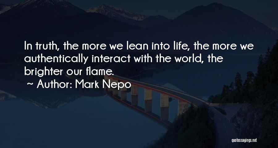 World Brighter Quotes By Mark Nepo