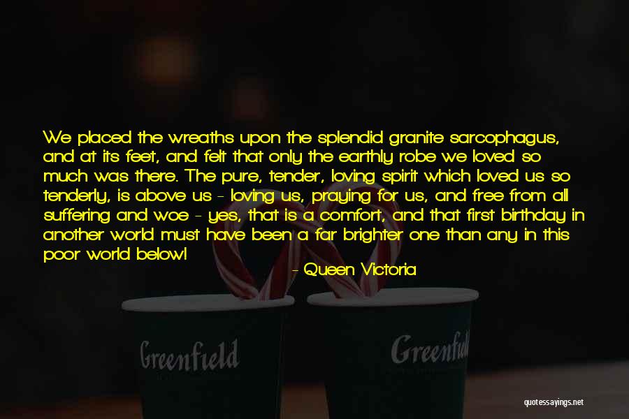 World Brighter Quotes By Queen Victoria World Brighter Quotes By Queen Victoria