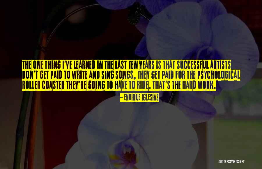 World Builders Quotes By Enrique Iglesias World Builders Quotes By Enrique Iglesias
