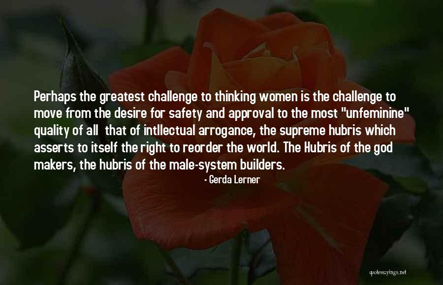 World Builders Quotes By Gerda Lerner World Builders Quotes By Gerda Lerner