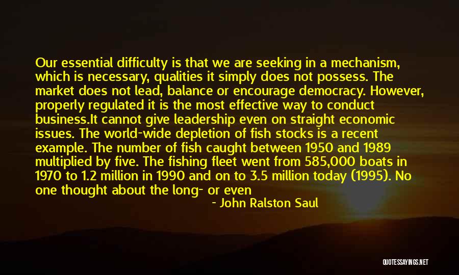 World Builders Quotes By John Ralston Saul World Builders Quotes By John Ralston Saul