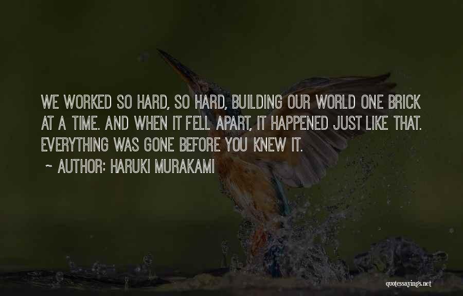 World Building Quotes By Haruki Murakami