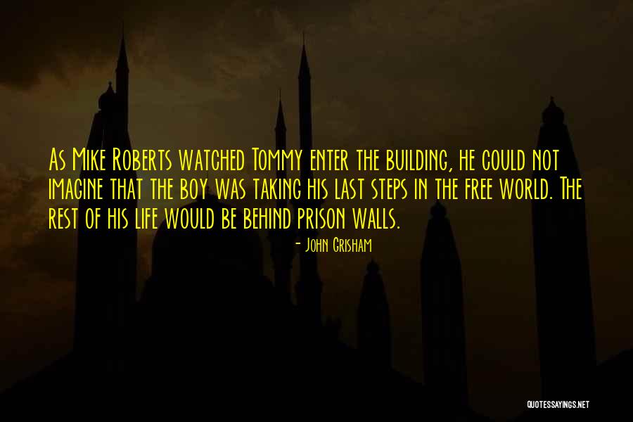 World Building Quotes By John Grisham