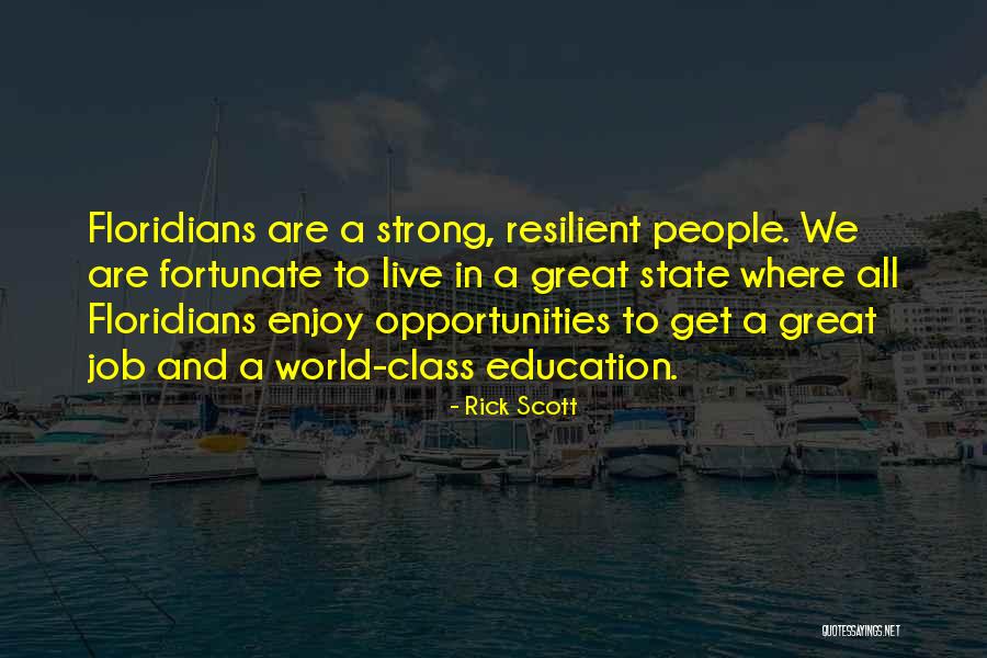 World Class Education Quotes By Rick Scott