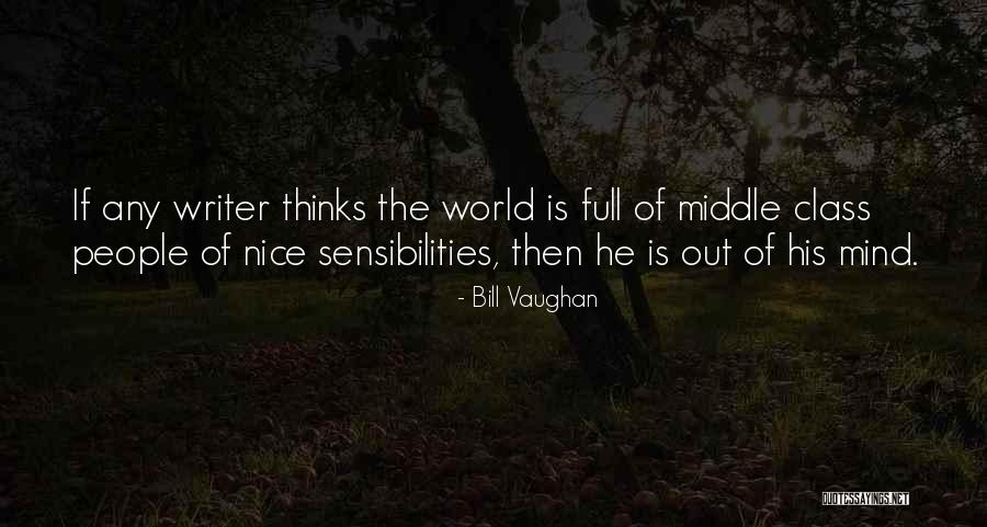 World Class People Quotes By Bill Vaughan World Class People Quotes By Bill Vaughan