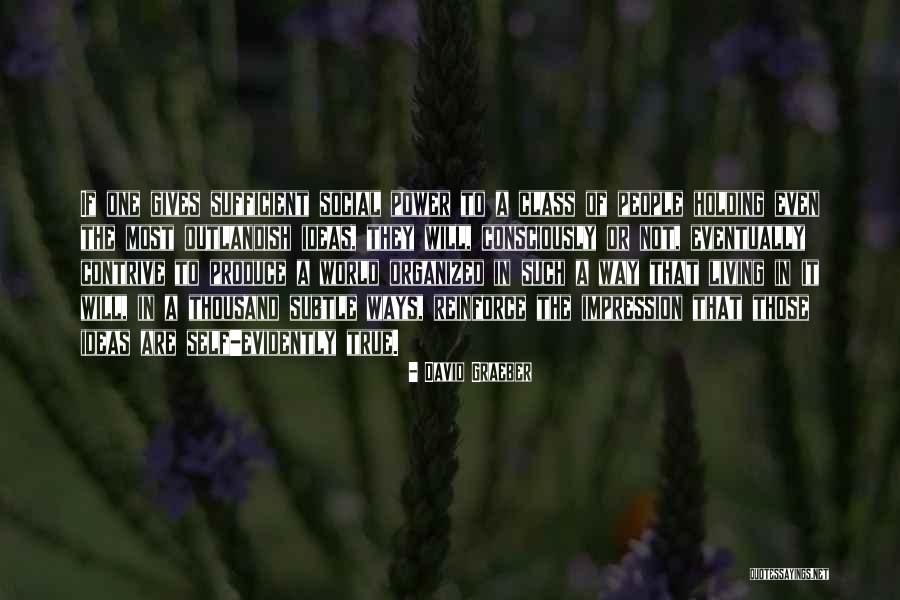 World Class People Quotes By David Graeber World Class People Quotes By David Graeber