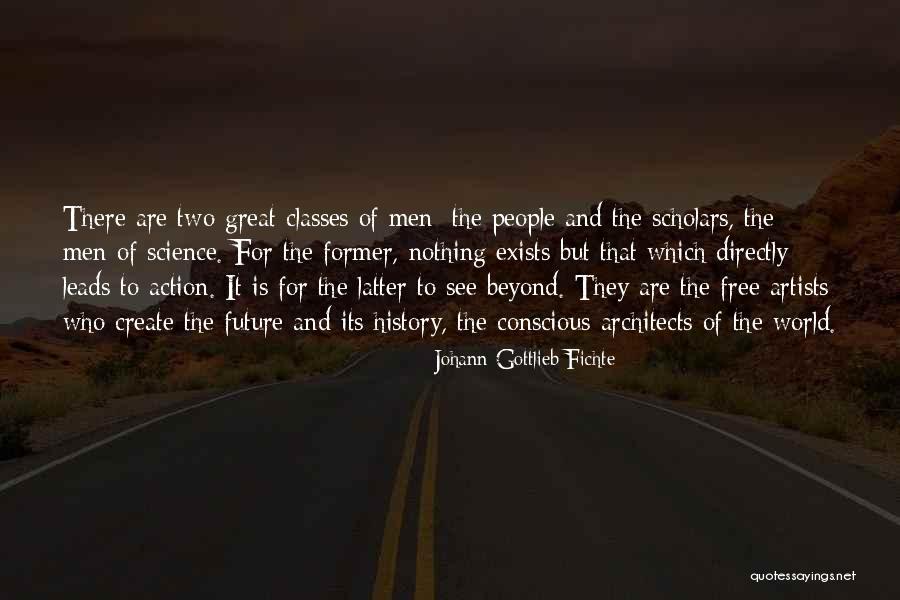 World Class People Quotes By Johann Gottlieb Fichte World Class People Quotes By Johann Gottlieb Fichte