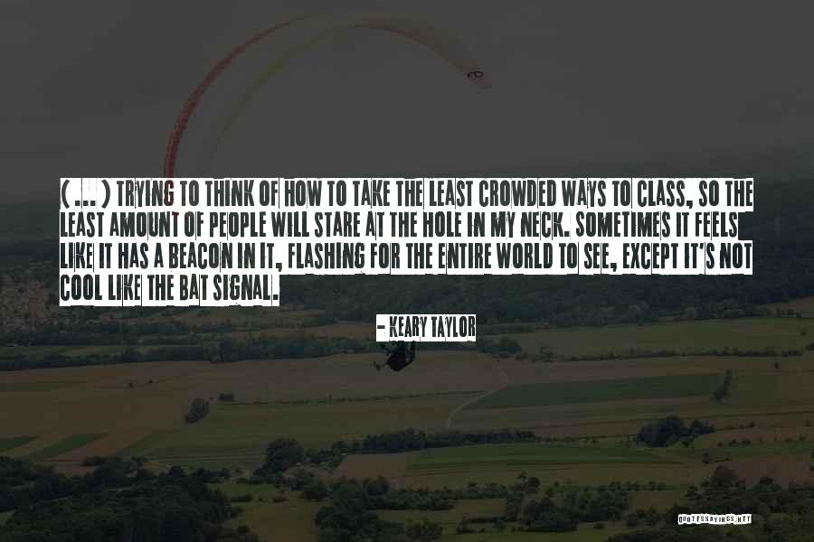 World Class People Quotes By Keary Taylor World Class People Quotes By Keary Taylor