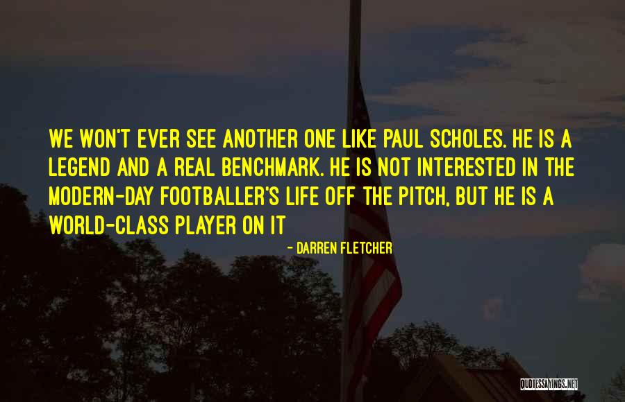 World Class Quotes By Darren Fletcher