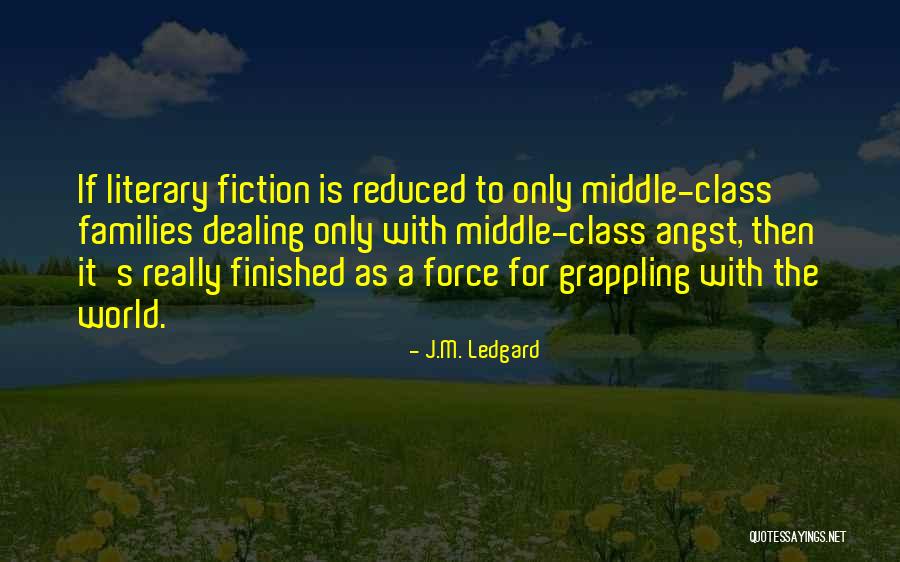 World Class Quotes By J.M. Ledgard