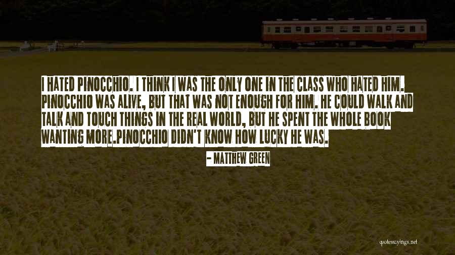 World Class Quotes By Matthew Green