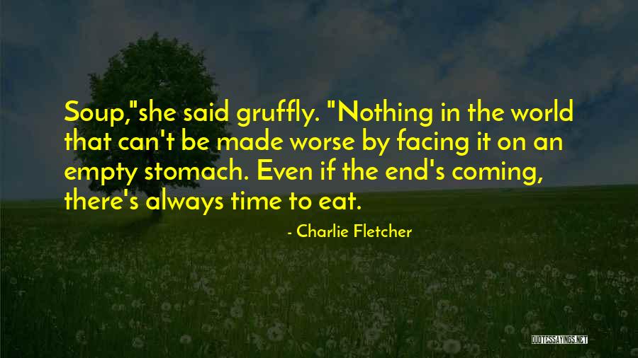 World Coming To An End Quotes By Charlie Fletcher World Coming To An End Quotes By Charlie Fletcher