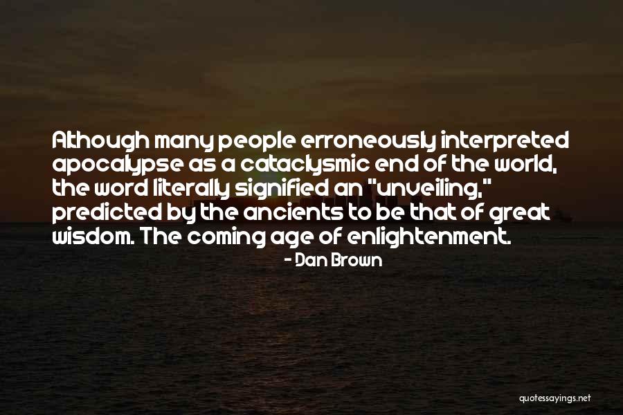 World Coming To An End Quotes By Dan Brown World Coming To An End Quotes By Dan Brown