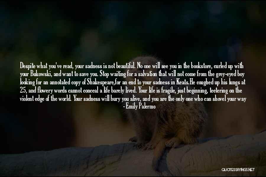 World Coming To An End Quotes By Emily Palermo World Coming To An End Quotes By Emily Palermo