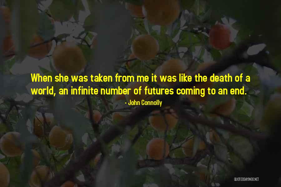 World Coming To An End Quotes By John Connolly World Coming To An End Quotes By John Connolly