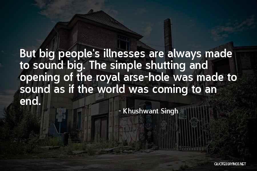 World Coming To An End Quotes By Khushwant Singh World Coming To An End Quotes By Khushwant Singh
