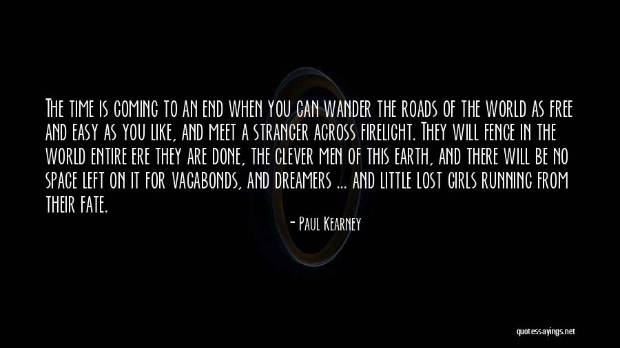 World Coming To An End Quotes By Paul Kearney World Coming To An End Quotes By Paul Kearney