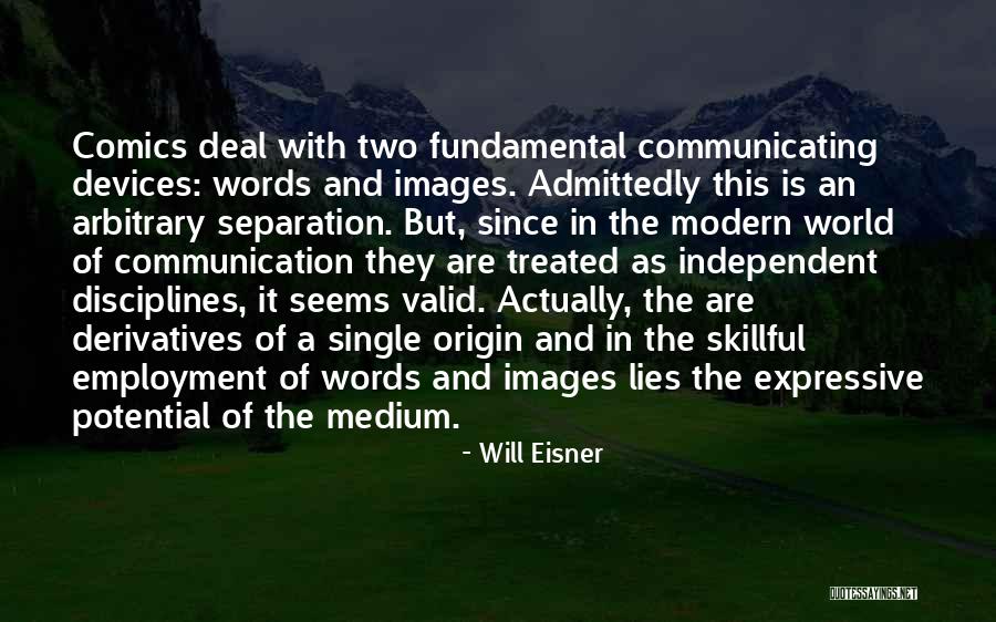 World Communication Quotes By Will Eisner World Communication Quotes By Will Eisner