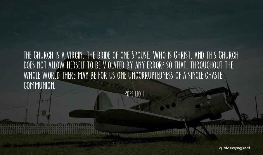 World Communion Quotes By Pope Leo I World Communion Quotes By Pope Leo I