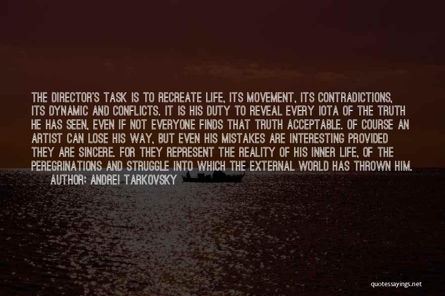 World Conflicts Quotes By Andrei Tarkovsky