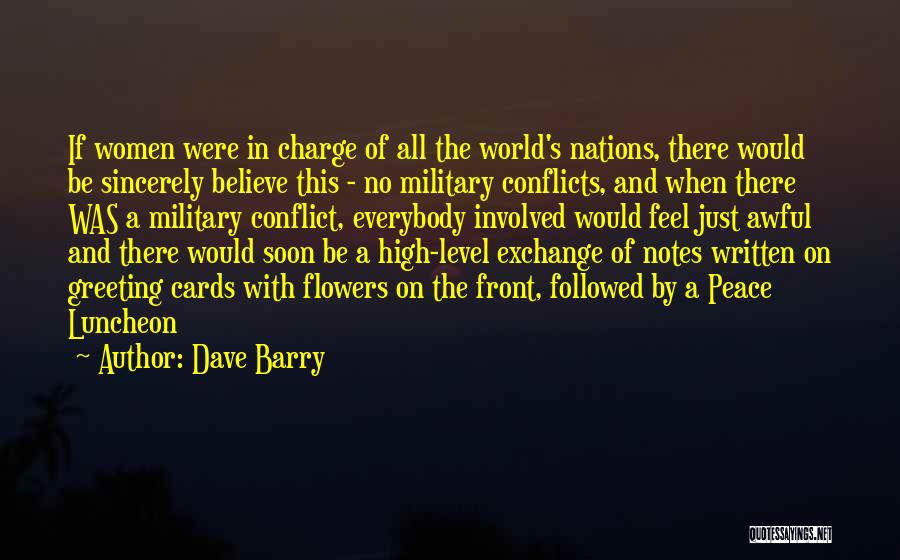 World Conflicts Quotes By Dave Barry