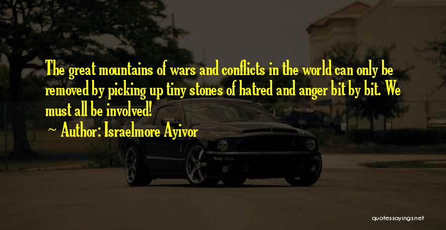 World Conflicts Quotes By Israelmore Ayivor