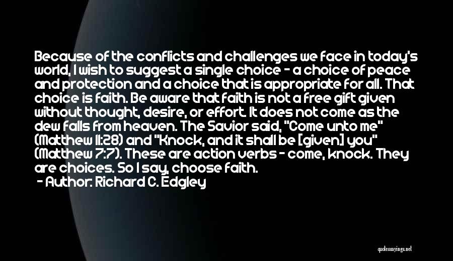 World Conflicts Quotes By Richard C. Edgley