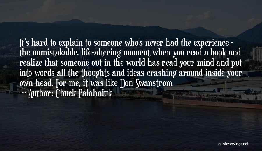 World Crashing Around Me Quotes By Chuck Palahniuk