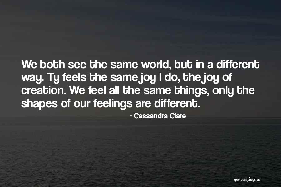 World Creation Quotes By Cassandra Clare World Creation Quotes By Cassandra Clare