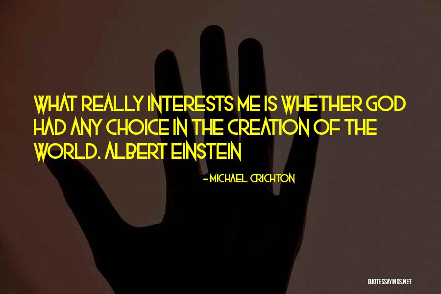 World Creation Quotes By Michael Crichton World Creation Quotes By Michael Crichton
