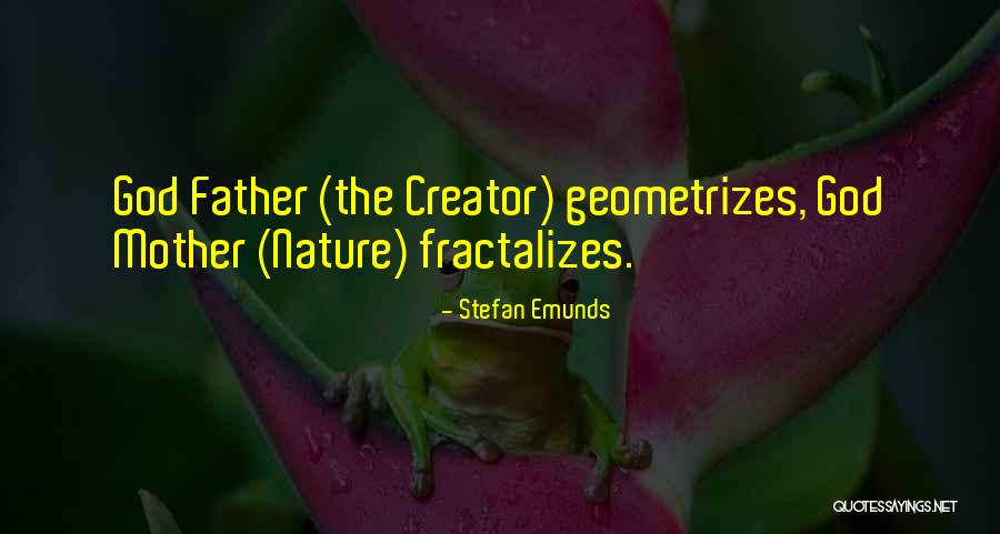 World Creation Quotes By Stefan Emunds World Creation Quotes By Stefan Emunds
