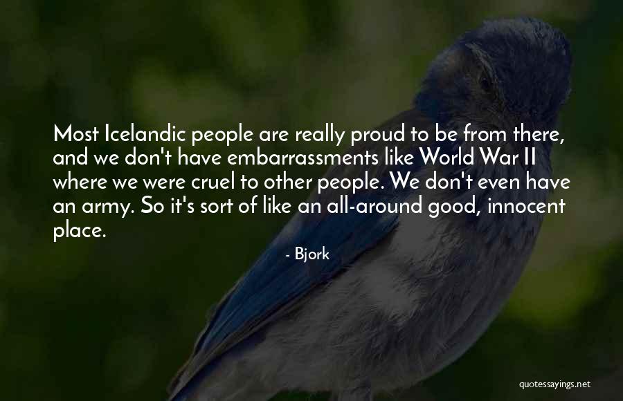 World Cruel Quotes By Bjork World Cruel Quotes By Bjork