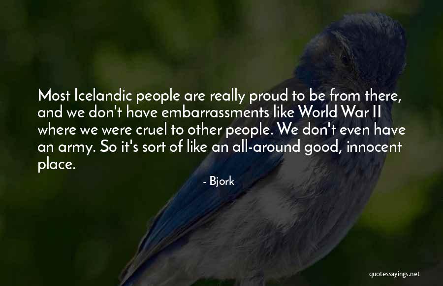 World Cruel Quotes By Bjork